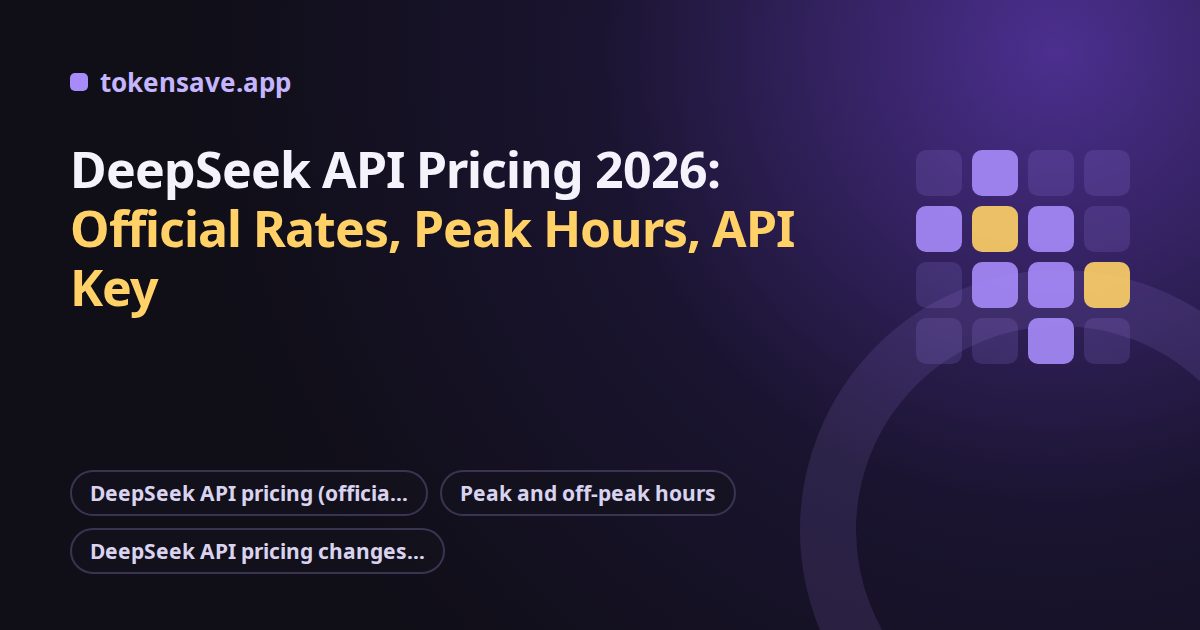 DeepSeek API Pricing 2026: Official Rates, Peak Hours, API Key
